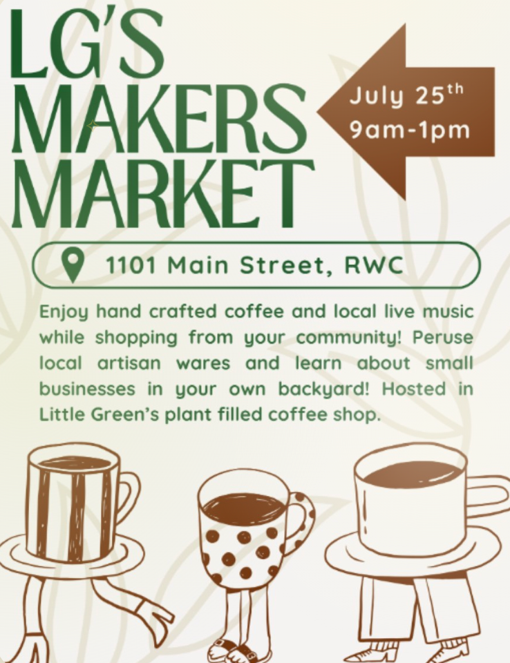 LG's Makers Market flyer: July 25th, 9am to 1pm, 1101 Main Street RWC, with illustrated coffee cups
